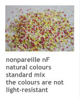 nonpareille nF natural colours standard mix the colours are not light-resistant