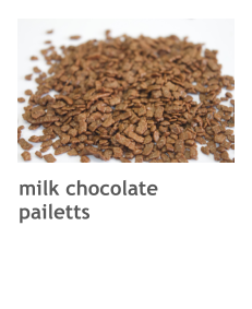 milk chocolate pailetts