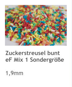 Zuckerstreusel bunt eF Mix 1 Sondergröße   1,9mm