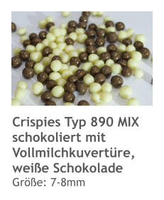 Crispies Typ 890 MIX schokoliert mit Vollmilchkuvertüre, weiße Schokolade Größe: 7-8mm