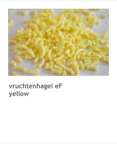 vruchtenhagel eF yellow