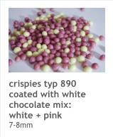 crispies typ 890 coated with white chocolate mix:  white + pink 7-8mm