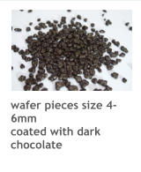 wafer pieces size 4-6mm  coated with dark chocolate